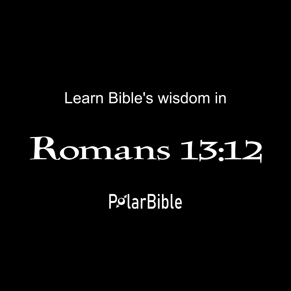 5 Contradictions of Romans 13:12